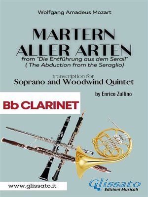 cover image of Martern aller Arten--Soprano and Woodwind Quintet (Bb Clarinet)